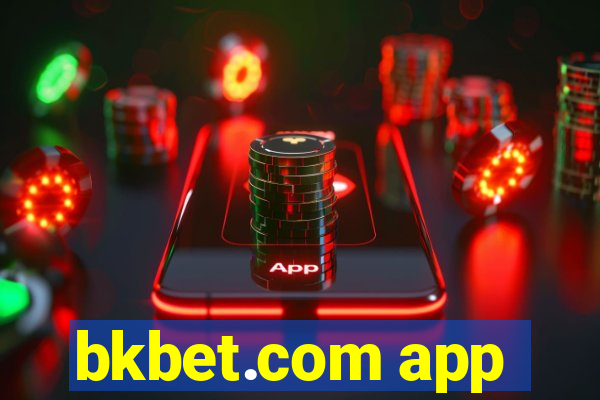 bkbet.com app